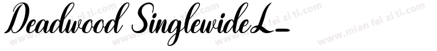 Deadwood SinglewideL字体转换